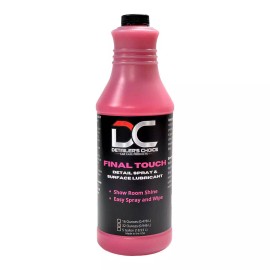 Detailer's Choice Final Touch Quick Detail Spray | Clay Lube | No Streaks | Concentrated | - 32oz