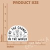 (3PCS) Be The Change You Wish to See in The
