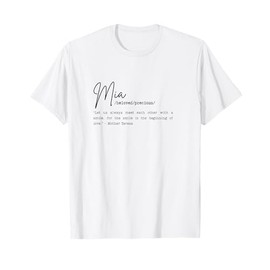 Mia Name Meaning Mother Teresa Quote Gift T-Shirt