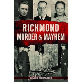 Richmond Murder & Mayhem