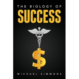 The Biology of Success: The Nature of Success