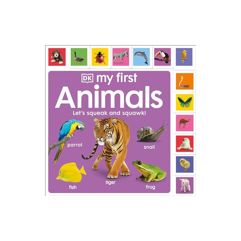 My First Animals: Let's Squeak and Squawk!