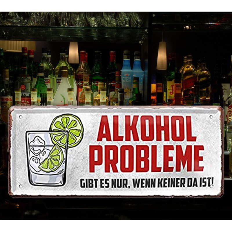 schilderkreis24 Tin Sign Funny Gin Tonic Saying "Alkohol Probleme gibt