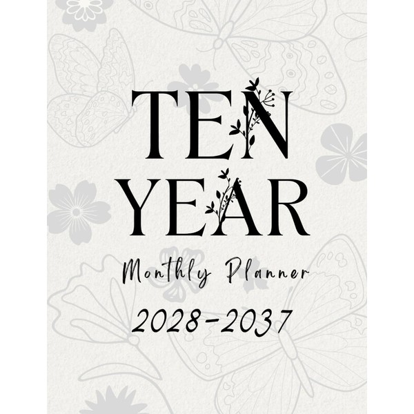 2028-2037 Ten Year Monthly Planner: 10 Year Calendar Organizer Two