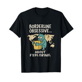 Borderline Obsessive About Exploring Travel Doodle T-Shirt