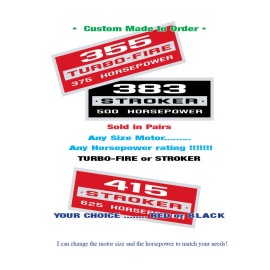 Unbranded SB • TURBO-FIRE or STROKER • Valve Cover Decals• Any CID • Any Horsepower