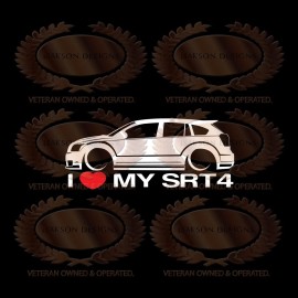 Isakson Designs I Love My Caliber SRT4 Decal Sticker Lowered For Dodge Caliber