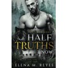 Half Truths: Now (Fate's Bite, Band 4)