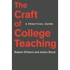 The Craft of College Teaching: A Practical Guide