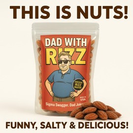 Rizz Dad Roasted Almonds - Cool Father's Day Snack Gift for Dad, Birthday Gift for Dad Who Has Everything, Healthy Alternative to Chocolates - Made in USA, Funny Dad’s Day Gift from Kids