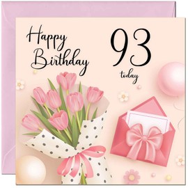 93rd Birthday Card for Women - Ladies Pink floral Birthday Cards for year 93 old woman Ninety Three, Ninety Third Daughter Friend Niece Granddaughter Wife Girlfriend Girls Mum Aunt for her