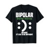 Bipolar Disorder Different Bipolar Disorder Awareness T-Shirt
