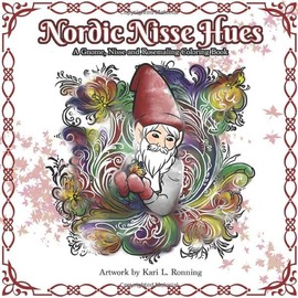 Nordic Nisse Hues: A Gnome, Nisse and Rosemaling Coloring Book