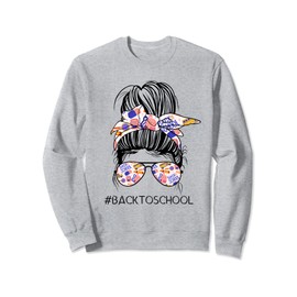Messy Bun Back To School Supplies Teacher Student Sunglasses Sweatshirt