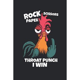 Rock Scissors Paper Throat Punch I Win: Notebook of 120 pages of lined paper (6x9 Zoll, appox DIN A5 / 15.24 x 22.86 cm) Rock Scissors Paper Throat Punch I Win Rooster Chicken
