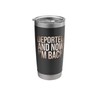 Deported Now Funny Immigration Gift Stainless Steel Insulated Tumbler