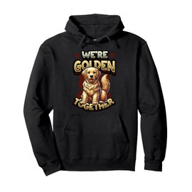 Golden Together Golden Retriever Owner Pullover Hoodie