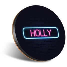 1 x Round Jumbo Size Coaster 12cm Neon Sign Design Holly Name Cork Backed MDF Glossy Tea Coffee Accessory #353035