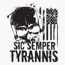 Sic Semper Tyrannis Window Bumper Sticker Decal 5"