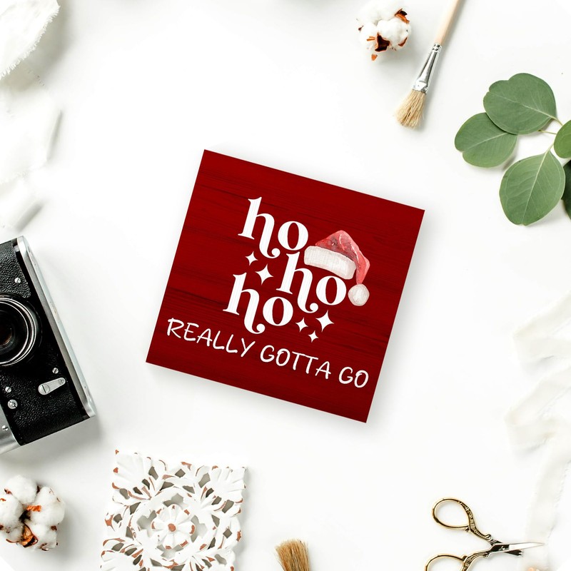 Christmas Signs, Hohoho Really Gotta Go Christmas Wooden Box Sign,