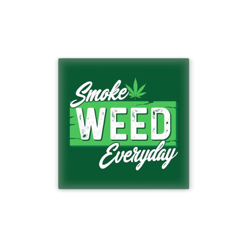 Smoke Weed Everyday mit Hanfblatt Motiv Kühlschrankmagnet - Lustige Kühlschrankmagnete