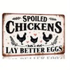 Rustic Farmhouse Charm: 'Spoiled Chickens Lay Better Eggs' Metal Tin