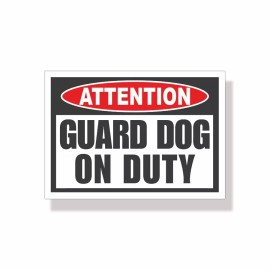 215_Decals Guard Dog on Duty Warning Sticker Caution Vinyl Decal Animal Security Pet Alarm