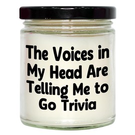 Trivia Night Fun Gifts from Friends to Trivia Lovers 9oz Vanilla Soy Candle, Voices in My Head are Telling Me to Go Trivia Birthday Ideas