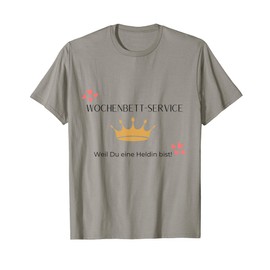 Wochenbett Geschenk - Wochenbett Service Verwöhnprogramm T-Shirt
