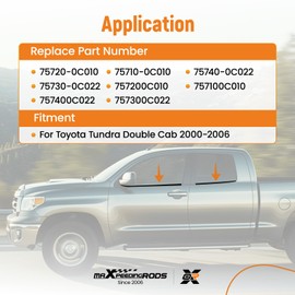 maXpeedingrods Door Belt Window Molding Weatherstrip Trim Seal Belt Rear Compatible with Toyota Tundra 2000-2006 Double Cab Replace 75740-0C022 75730-0C022 75720-0C010 75710-0C010