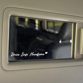 Set 2Pcs Drive Safe Handsome Rearview Mirror Decal Funny, Love, Inspiration Decals, Water Bottle Window Sticker, Vinyl Waterproof 4 Inches Decal, Car Accessories Gift for Men Boyfriend Husband