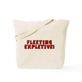 CafePress Fleeting Expletive Tote Bag Reusable Natural Beige Canvas Shopping Bag