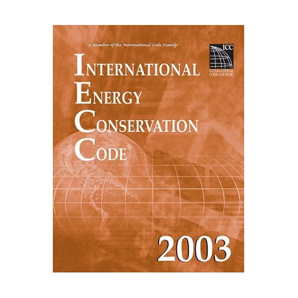 International Energy Conservation Code 2003 (International Code Council Series)