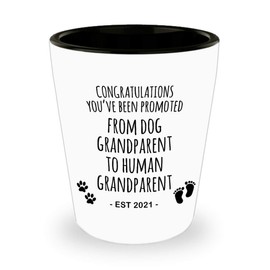 Cute But Rude Dog Grandparent to Human Grandparent Est 2021 Pregnancy Reveal First Time Grandparent Gift Promoted to Grandparent Cup Baby Announcement Shot Glass