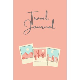 Travel Journal: Travel themed journal, 120pages, ideal for all travel lovers.