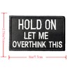 Hold On Let Me Overthink This Morale Patch - Hook