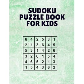 Sudoku Puzzle Book for Kids