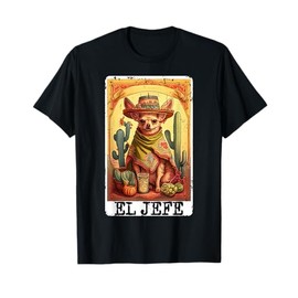Funny Cinco De Mayo Chihuahua El Jefe Mexican Tarot Card T-Shirt