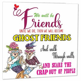 Funny Birthday Card for Women - Ghost Friends - Girls Ladies Funny Greeting Card Get Well Card 145 x 145mm