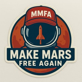 DUDUCRAFT Make Mars Free Again Sticker – Funny Space Stickers for Laptop, Water Bottle, Helmet, Political Satire Decal, Freedom Astronaut Stickers for Men, Teens, Sci-Fi Lovers