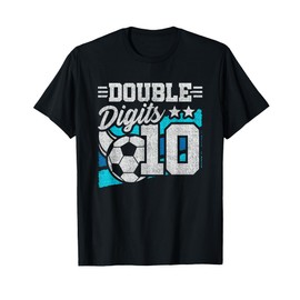 Double Digits 10th Birthday Soccer 10 Year Old Boy Birthday T-Shirt
