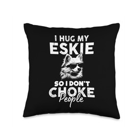 I Hug My American Eskimo So I Dont Choke People Funny Dog Throw Pillow