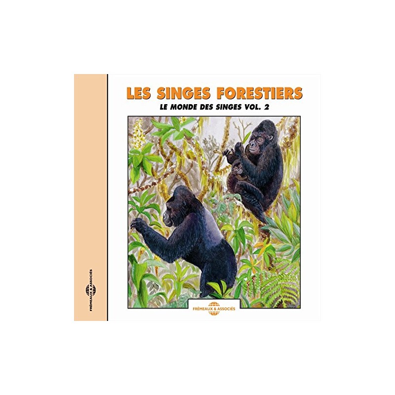 Les Singes Forestiers Le Monde Des Singes Vol.2