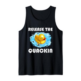 Release The Quackin - Rubber Duck Gifts - Bubble Bath Gift Tank Top