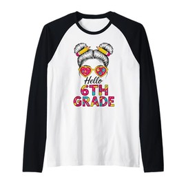 Hello 6th Grade Messy Bun Hair Back to School Girls Gifts Raglan Baseball Tee