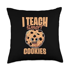 I Teach Smart Cookies Teacher Quote Professors Throw Pillow, 18x18, Multicolor