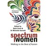 Spectrum Women: Walking to the Beat of Autism