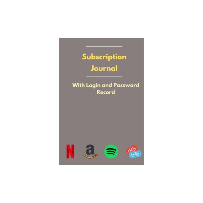 Subscription Log with Login and Password Journal: Track your Subscription