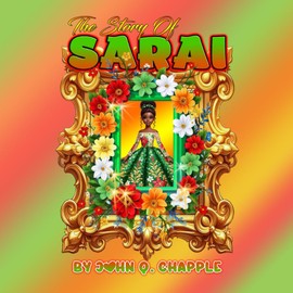 The Story of Sarai: Sarai
