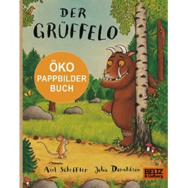 Der Grüffelo: Ein Öko-Pappbilderbuch